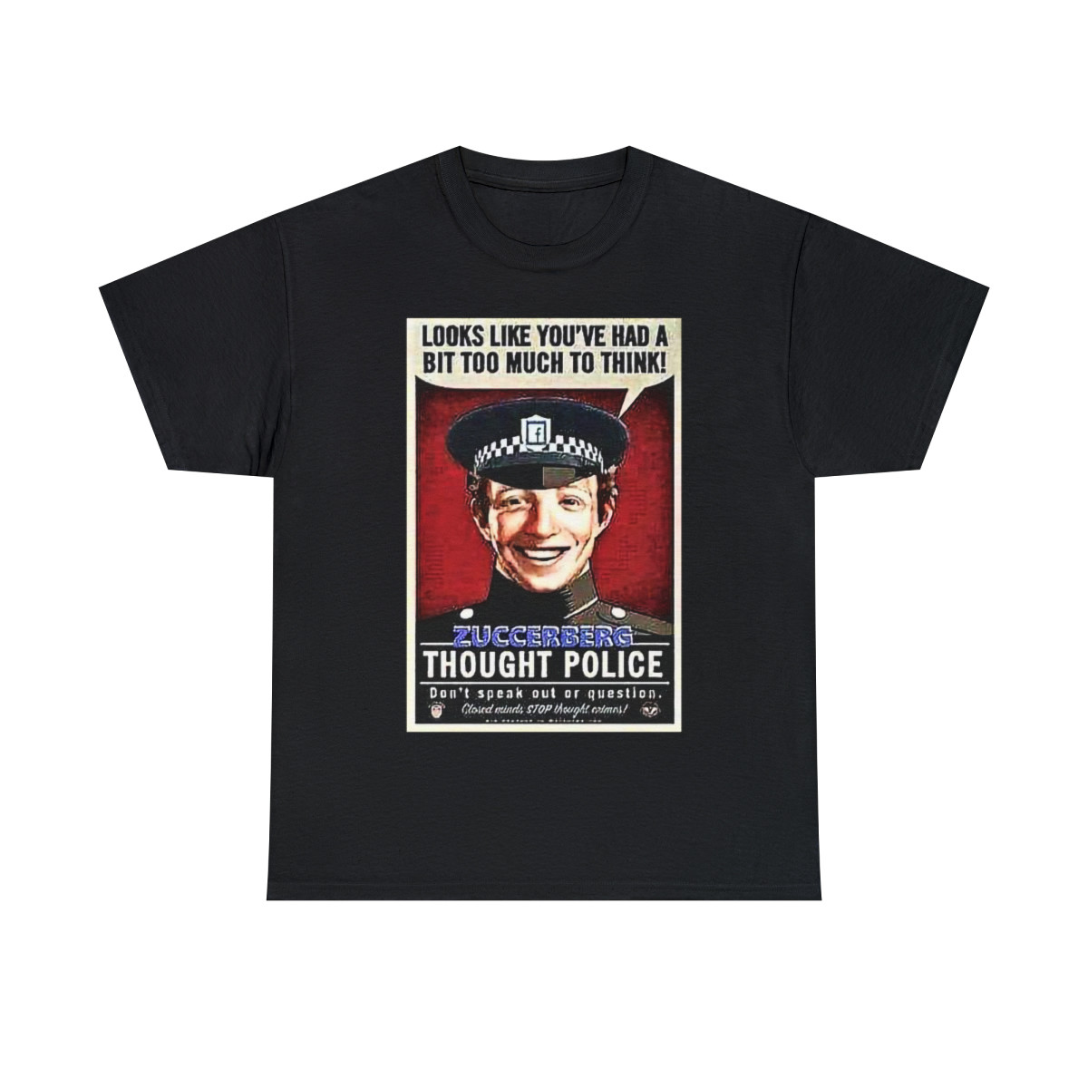 Thought Police Mark Zuccerberg  Sleeve Tee
