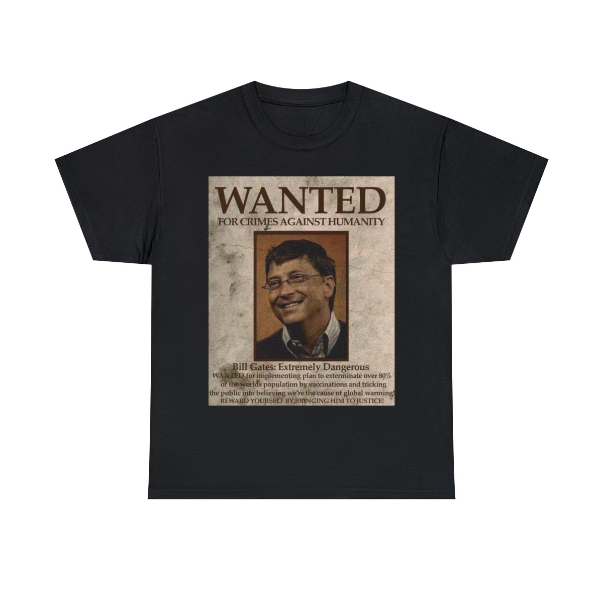 Wanted Bill Gates For Crimes Against Humanity  Men's Short Sleeve Tee