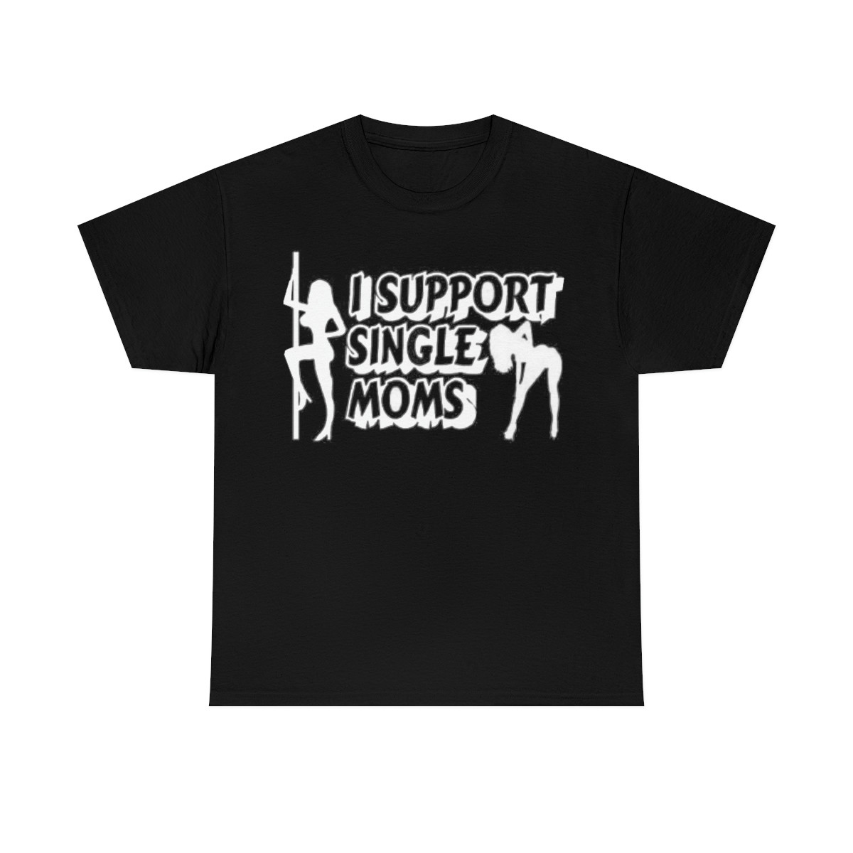I support single moms Short Sleeve Tee