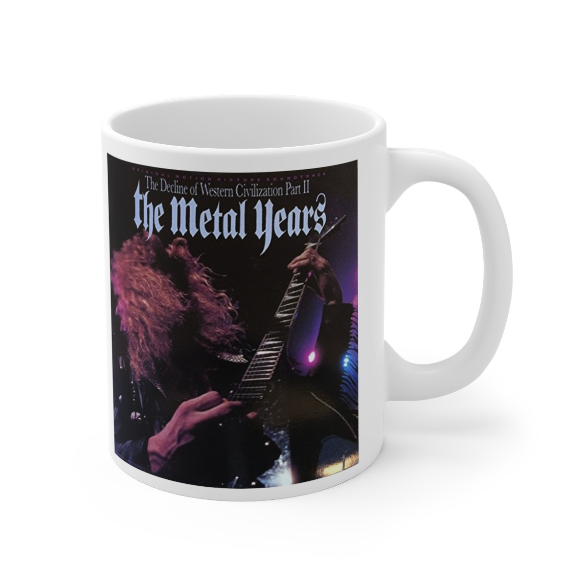 Decline of Western Civilization pt 2 The Metal Years Mug 11oz