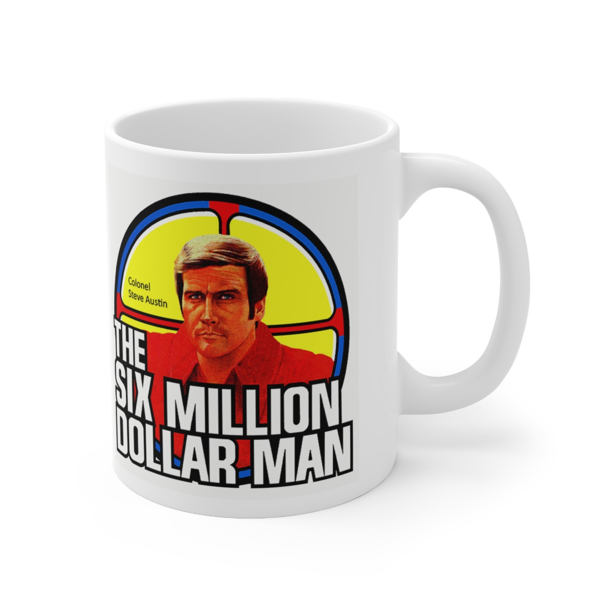 The Six Million Dollar Man Mug 11oz