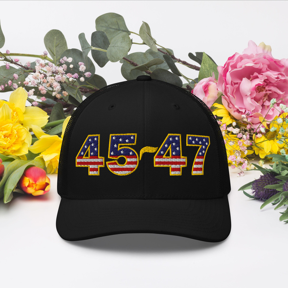 President Trump 45--47 Never Left CIC Trucker Cap