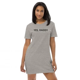 Organic cotton 'YES DADDY' t-shirt dress