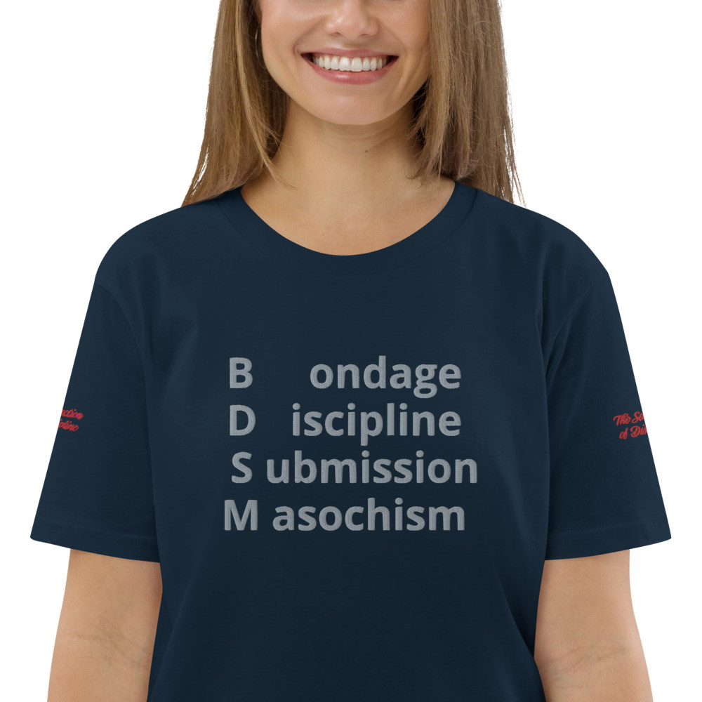 'BDSM definition" Bondage, Discipline/ Dominance, Submission/ Sadism, Masochism unisex organic cotton t-shirt