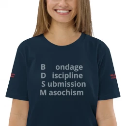 'BDSM definition" Bondage, Discipline/ Dominance, Submission/ Sadism, Masochism unisex organic cotton t-shirt