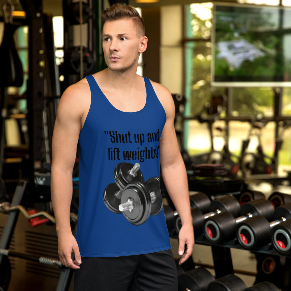 "Shut up and lift" Unisex Tank Top
