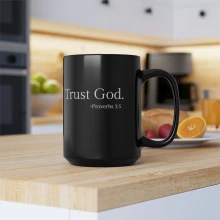 Trust God Black Mug, 15oz