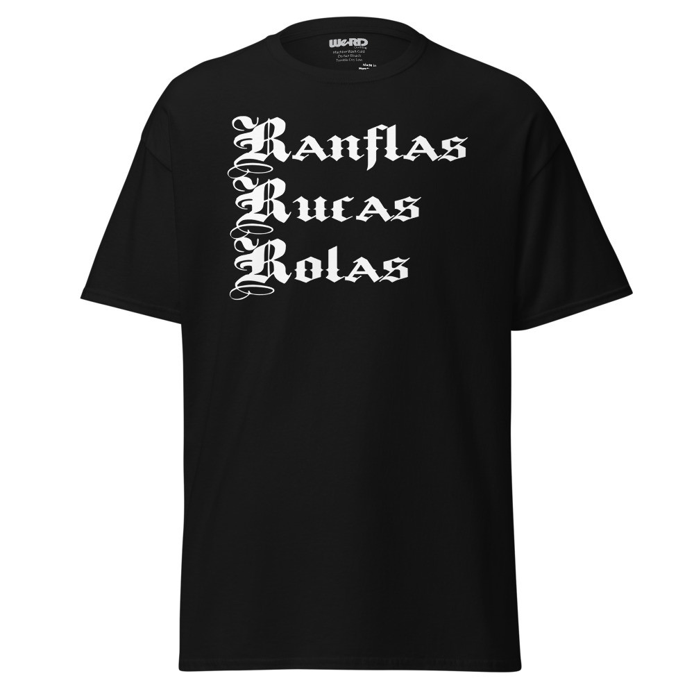 Ranflas Rucas Rolas T-shirt