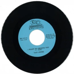 Van Jones -  I Want to Groove You / Your Love is Like a High