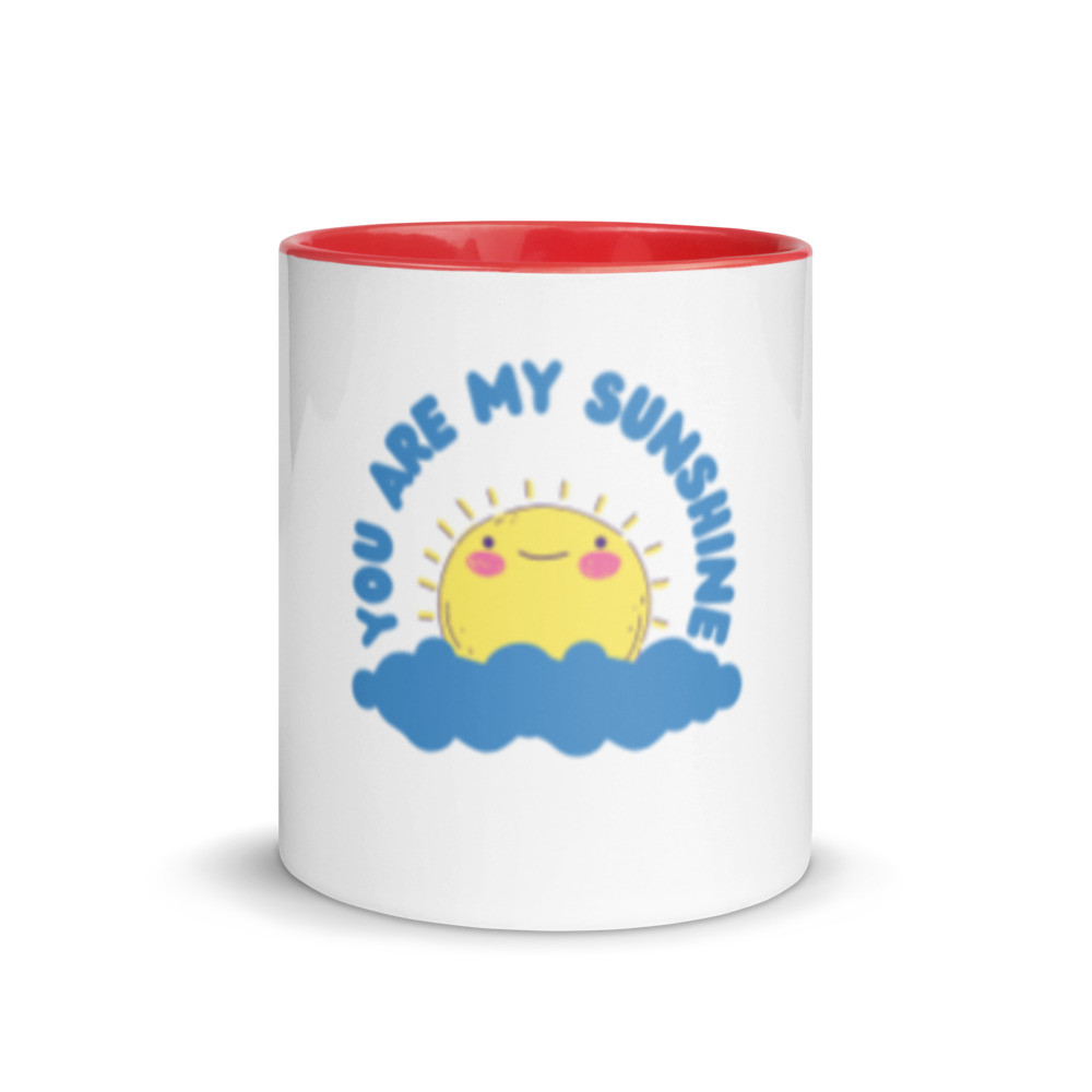 "You Are My Sunshine" Cheerful Mug With Your Choice Of Color Inside