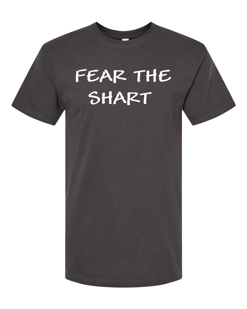 FEAR THE SHART