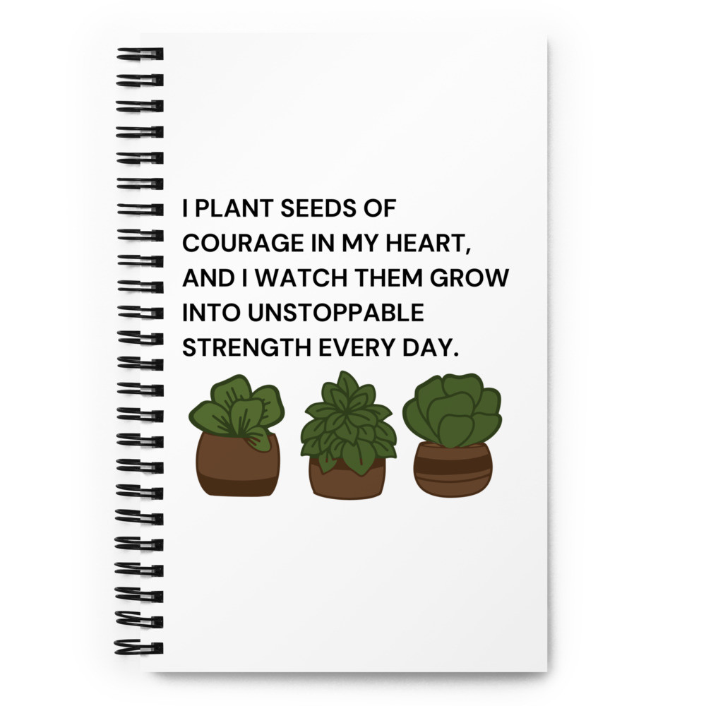 I PLANT SEEDS OF COURAGE JOURNAL