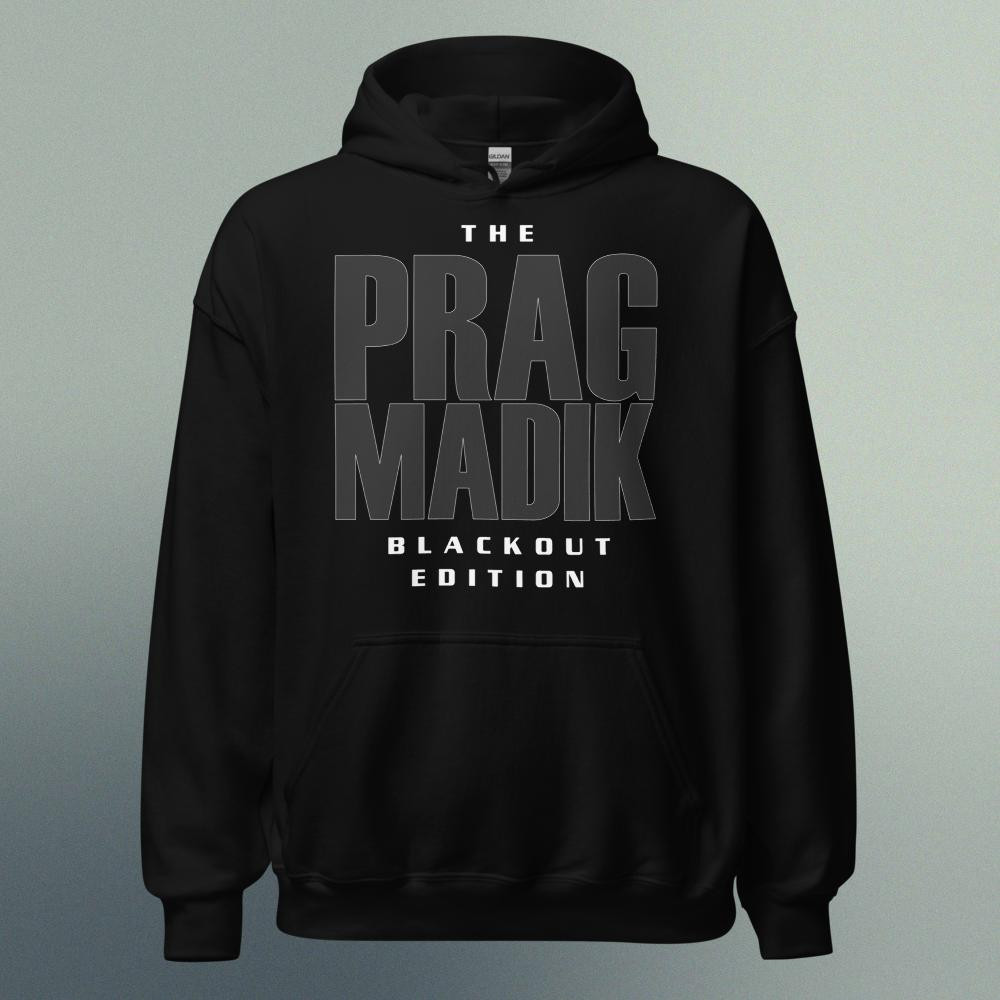 The Pragmadik Blackout Edition - Hoodie