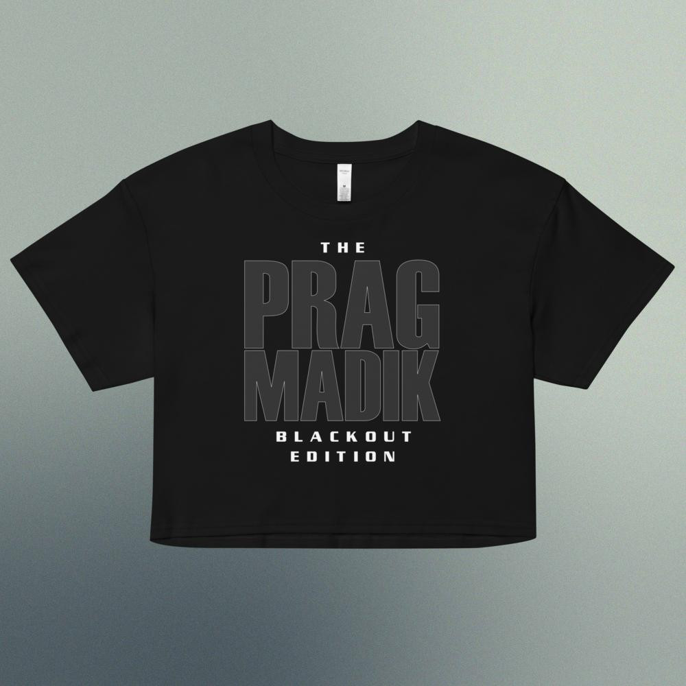 The Pragmadik Blackout Edition - Crop Top