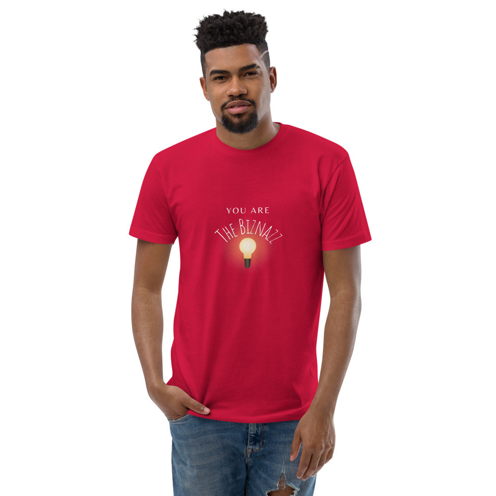 You Are the Biznazz Short Tee Shirt