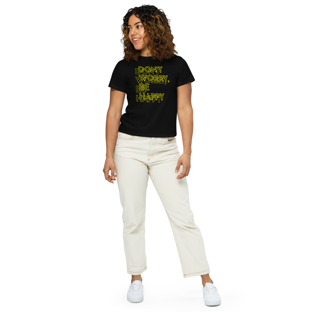 Women’s High-Waisted T-shirt Be Happy