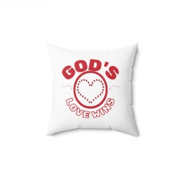 God's Love Wins Spun Polyester Square Pillow