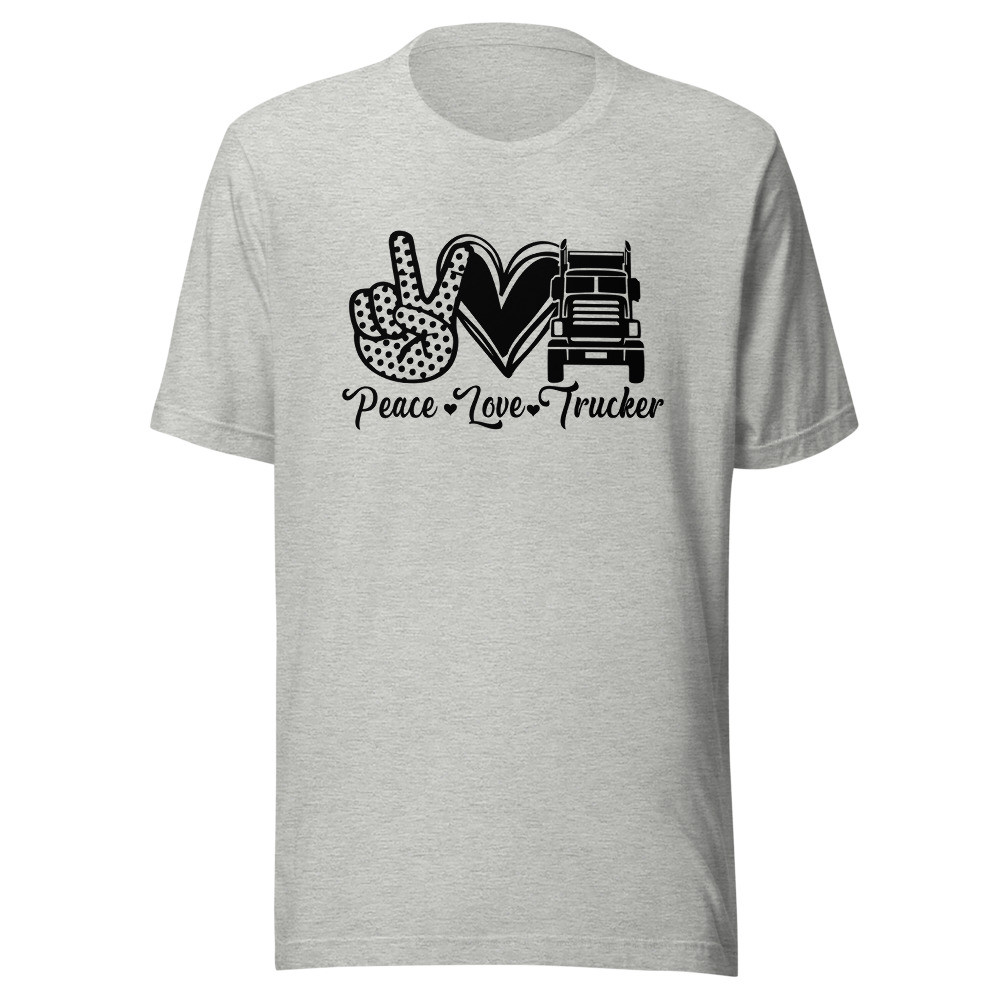 Peace Love Trucker Unisex T-shirt