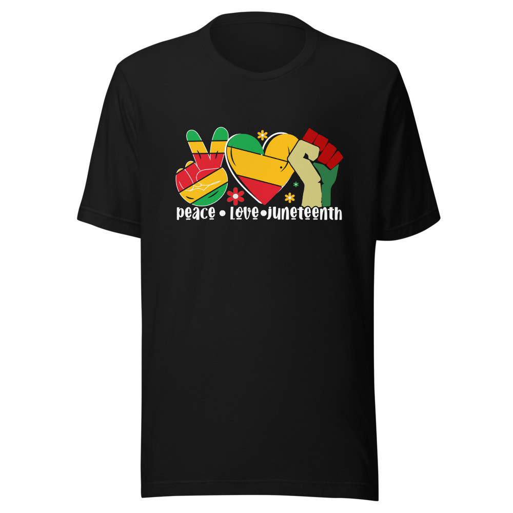 Peace Love Juneteenth Unisex T-shirt