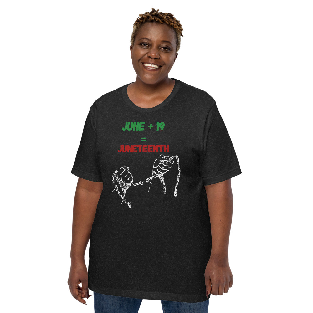 JUNETEENTH  UNISEX Unisex t-shirt