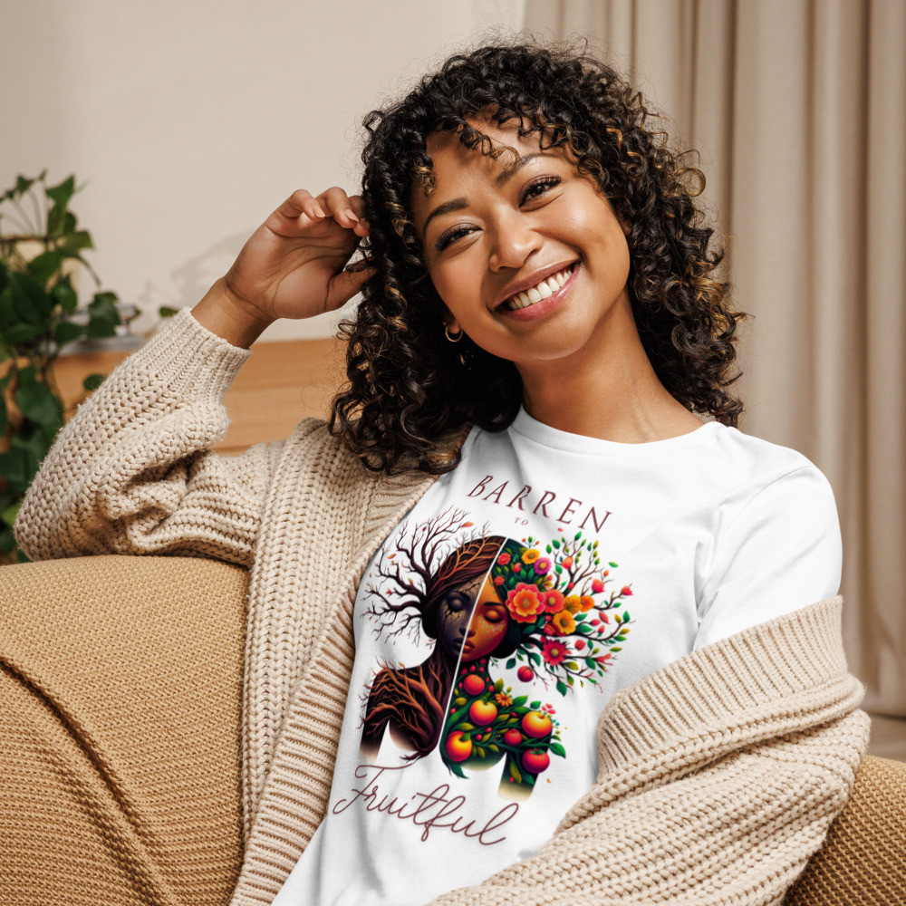 "Barren To Fruitful" Women's T-Shirt