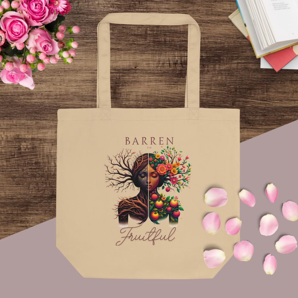"Barren To Fruitful" Eco Tote Bag