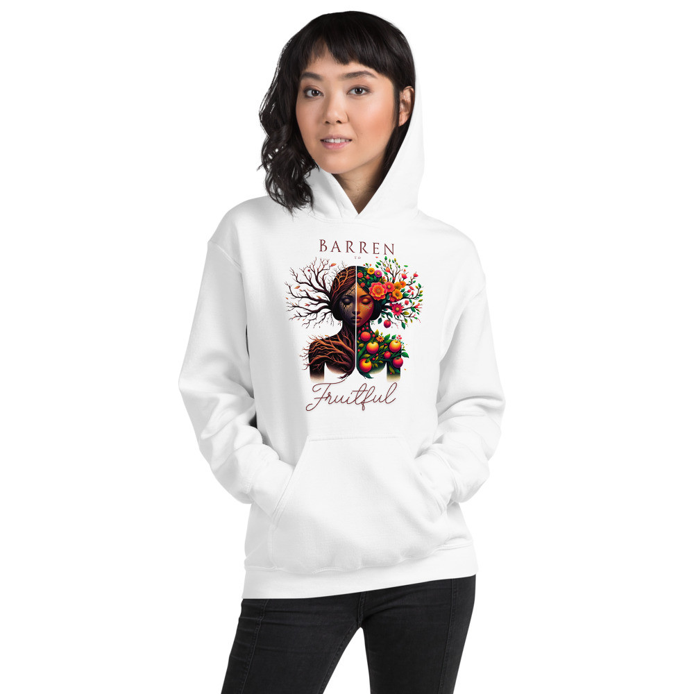 Barren To Fruitful Hoodie
