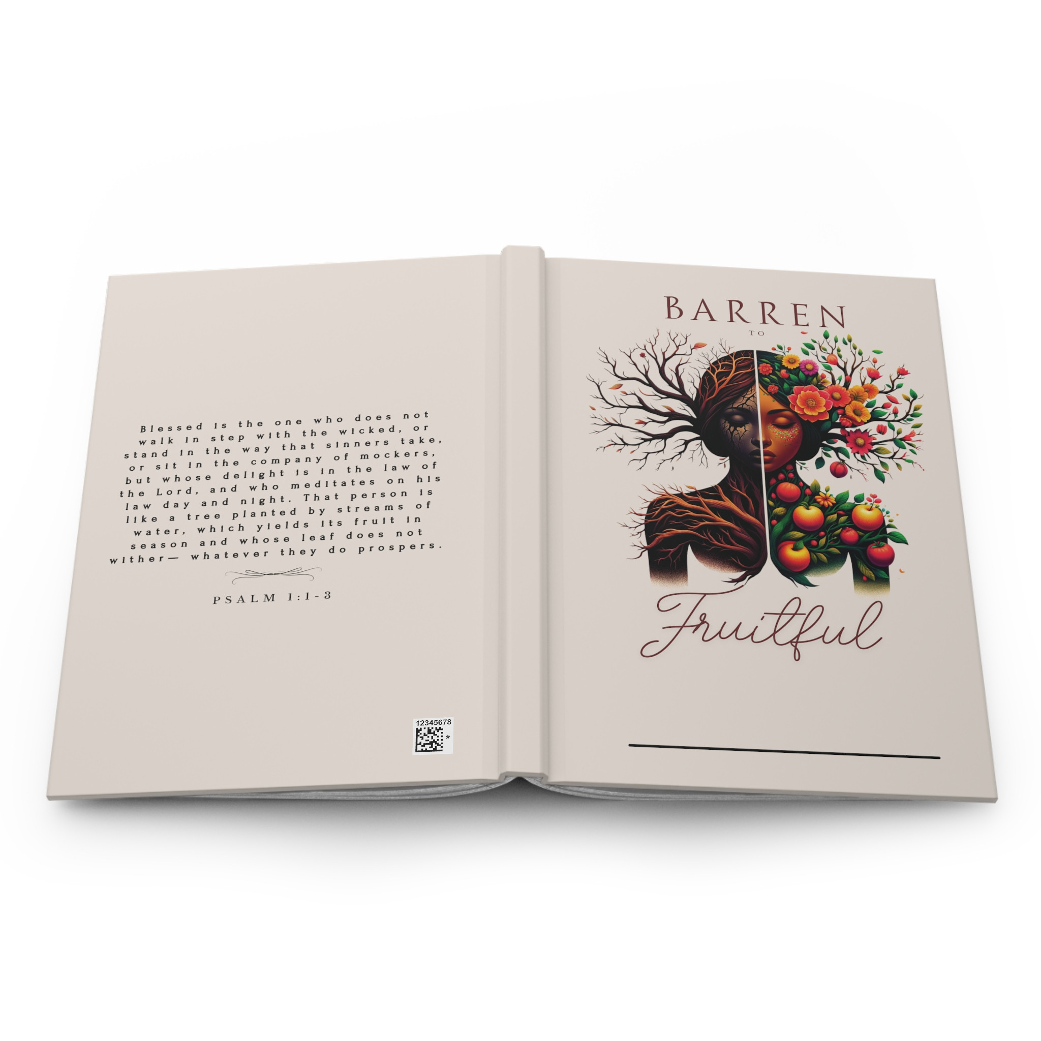 "Barren To Fruitful" Hardcover Journal