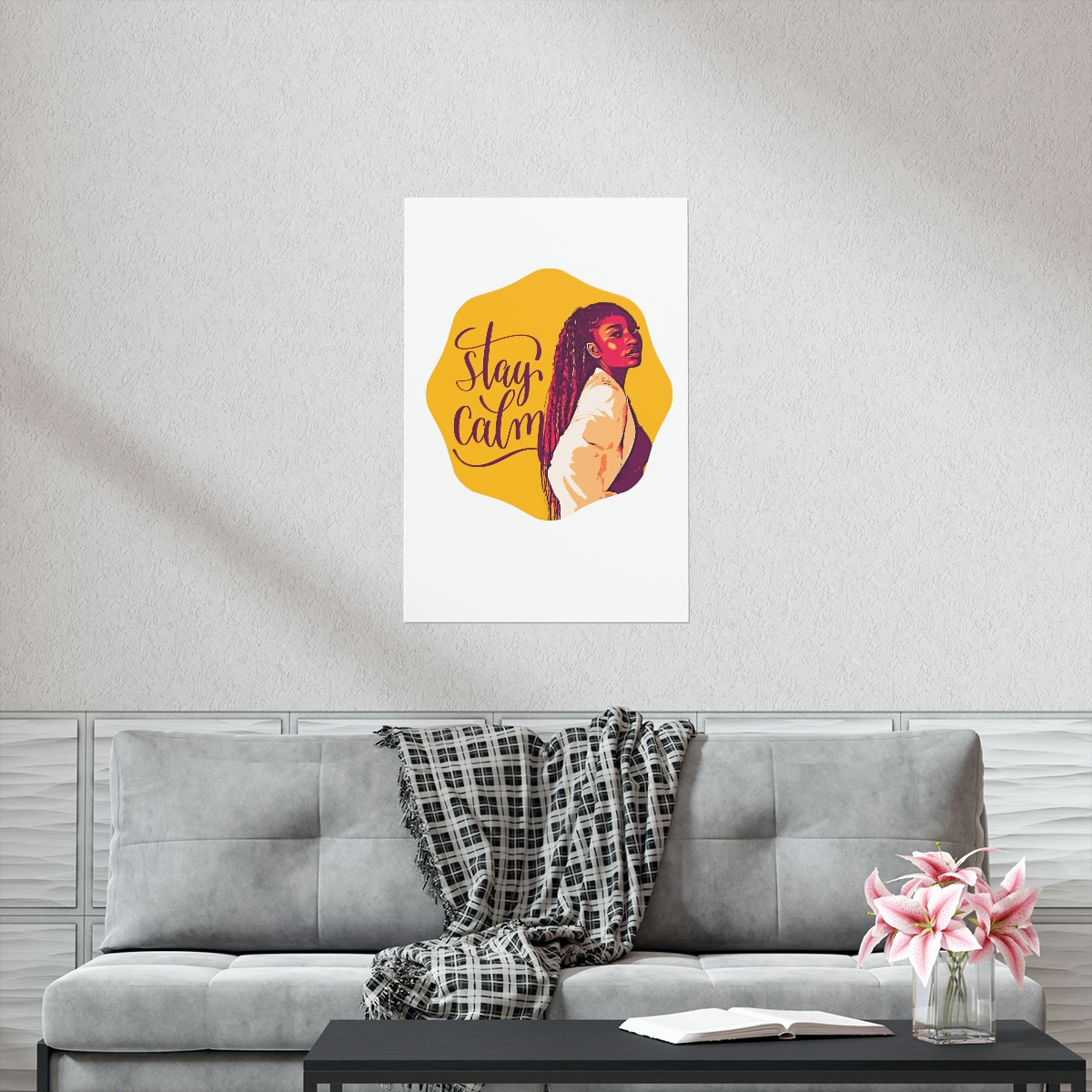 Stay Calm - Matte Vertical Posters