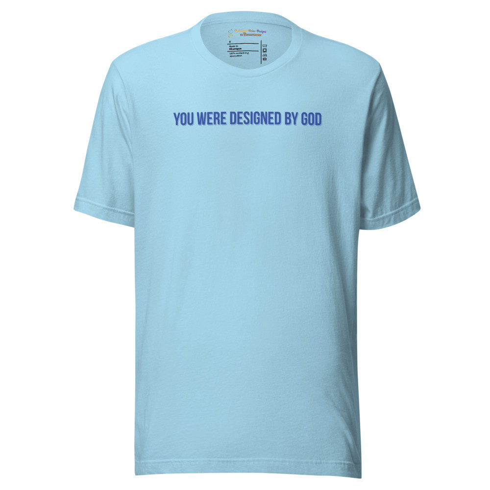 You Were Designed By God (Blue) - Unisex Short Sleeve Tee