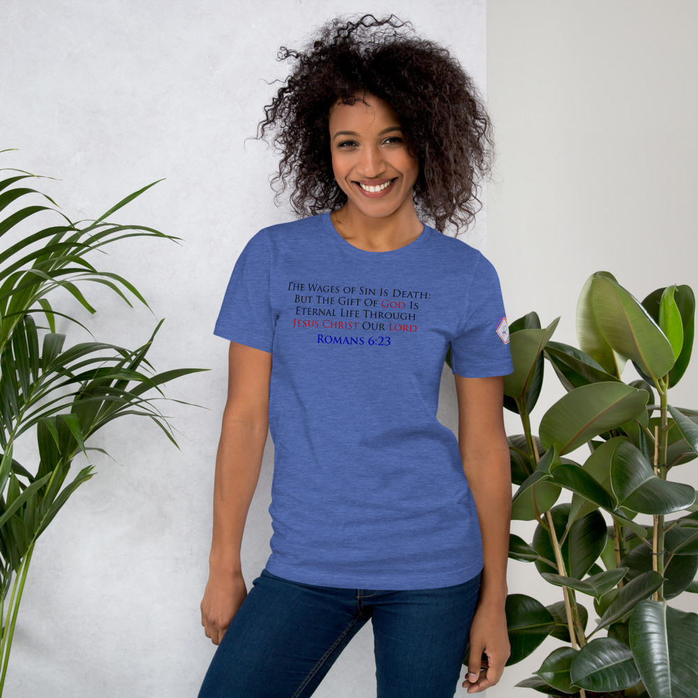 Pedahzur Bvine Designs Unisex t-shirt Bad choices can bring about Death Romans 6: 23