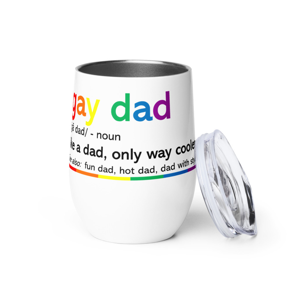 Gay Dad Wine Tumbler