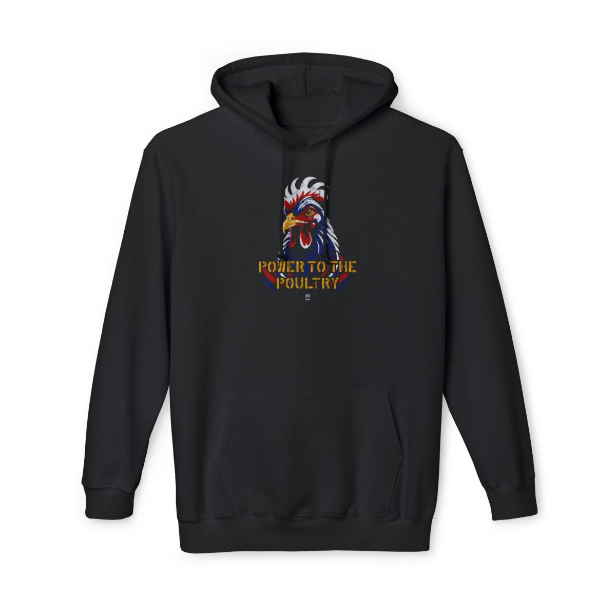 Power To The Poultry - Heavyweight Preshrunk Hoodie, Made in USA