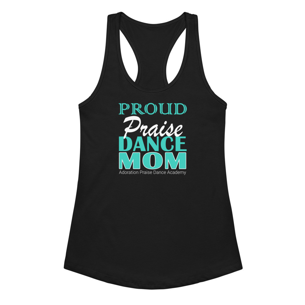 "Proud praise dance mom" APDA Tank Top (Teal)