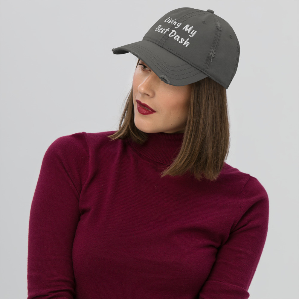 Distressed "Living My Best Dash" Hat