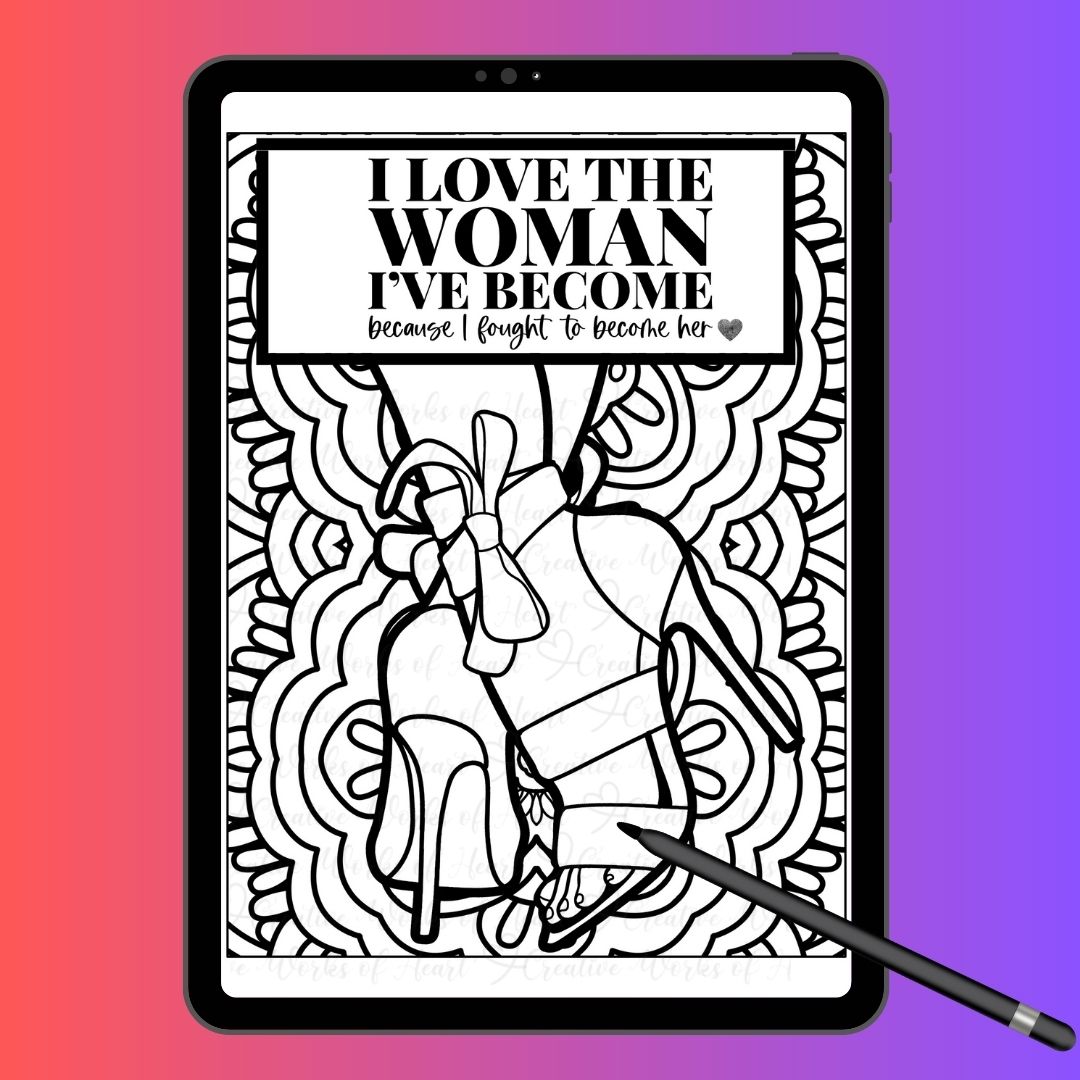 The Woman I've Become Printable/Digital Coloring Page