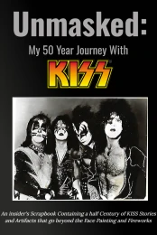 Unmasked: My 50 Year Journey With KISS