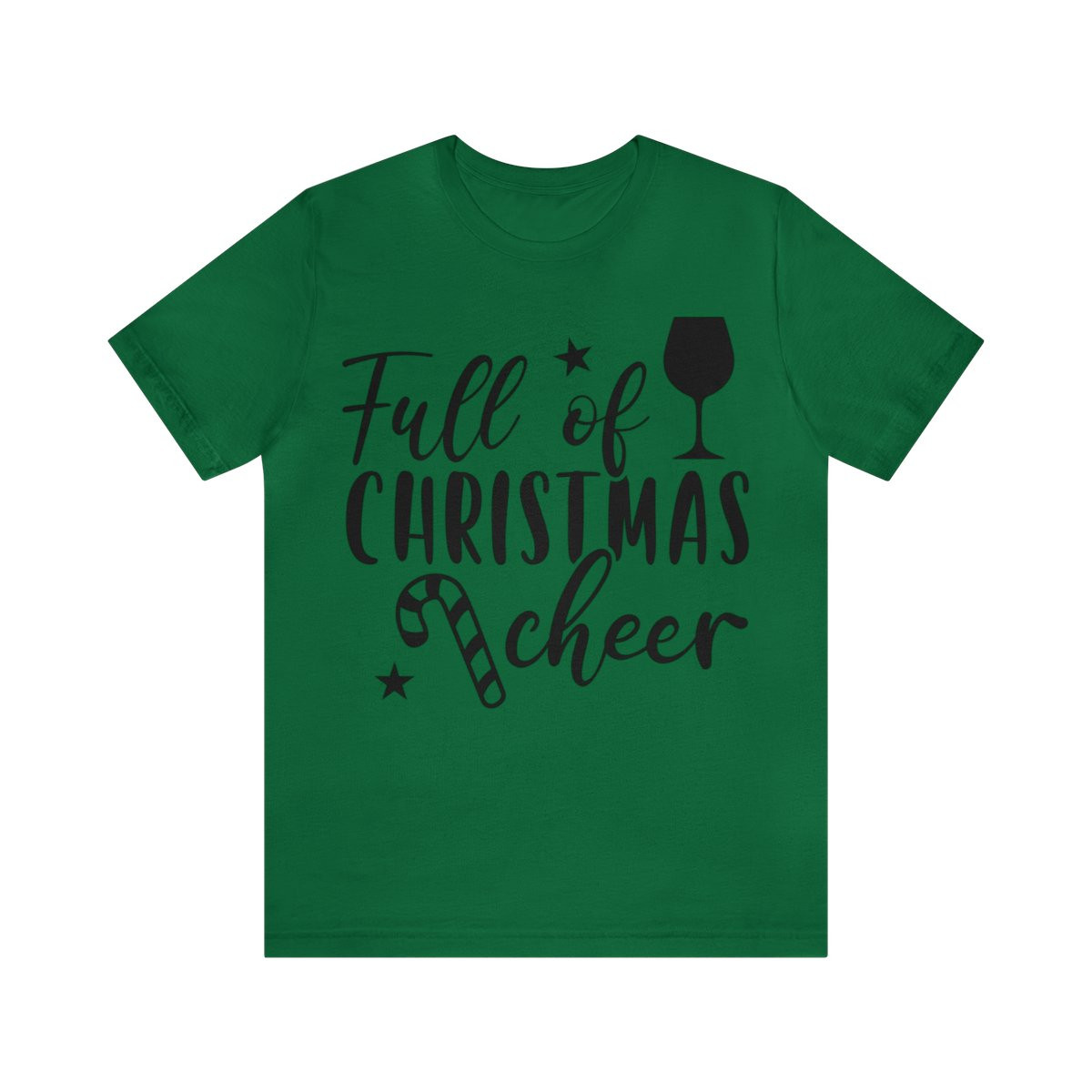 Full of Christmas Cheer & Wine Unisex Jersey Short Sleeve Tee