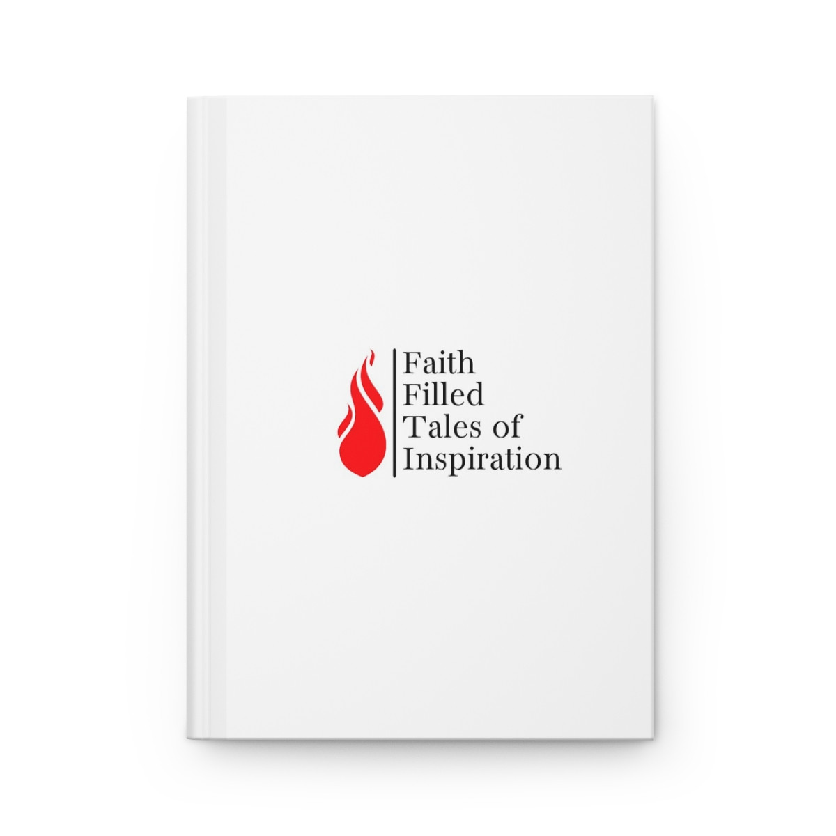 Faith Filled Tales of Inspiration - Hardcover Journal Matte