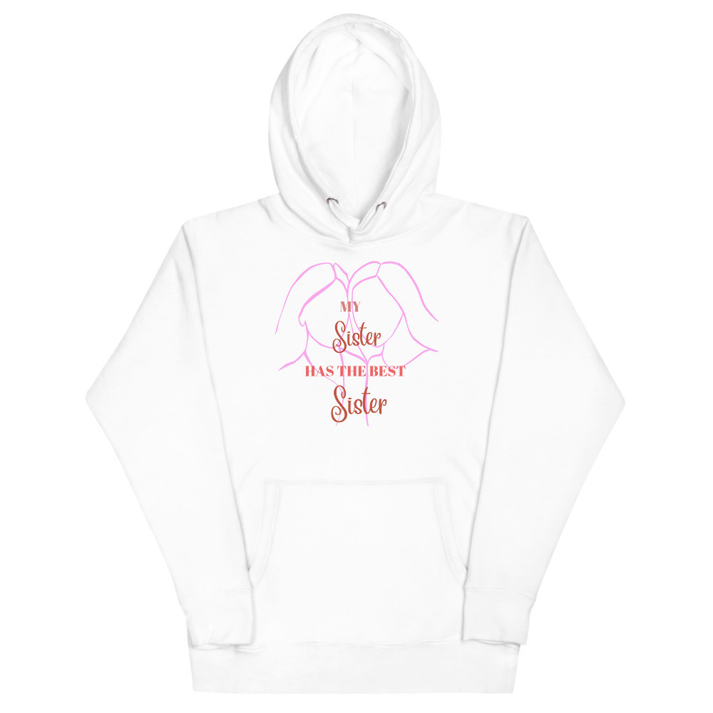 Best Sister - Unisex Hoodie