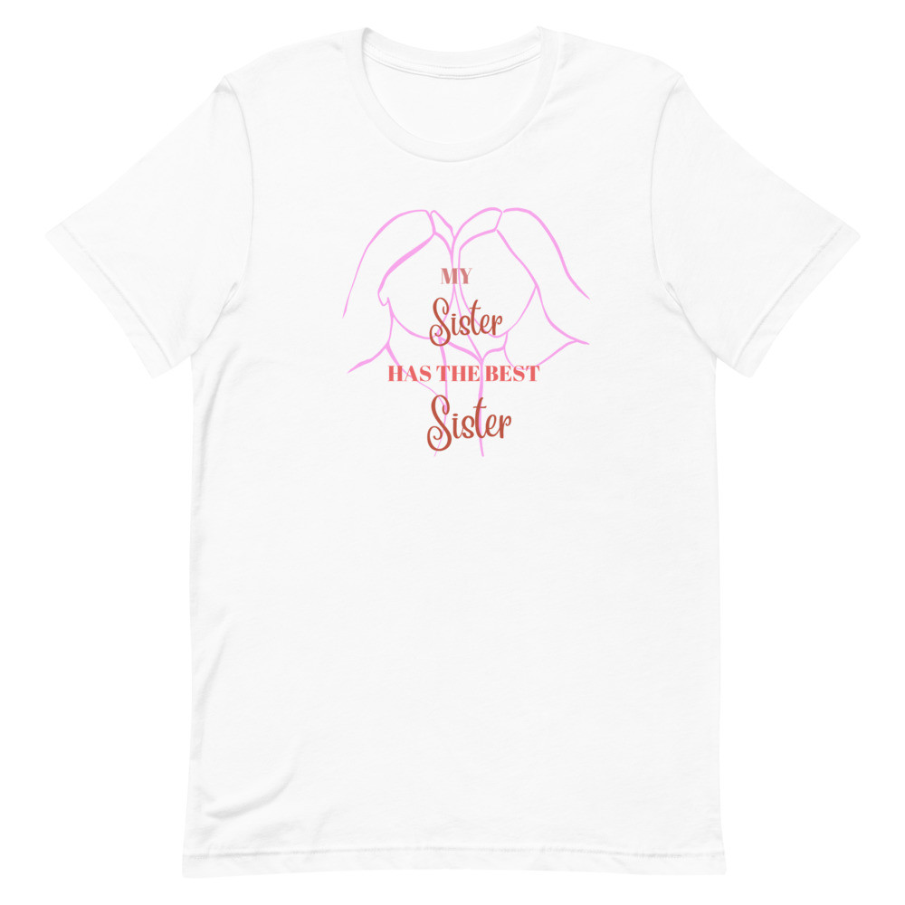 Best Sister - Unisex Short Sleeve Tee