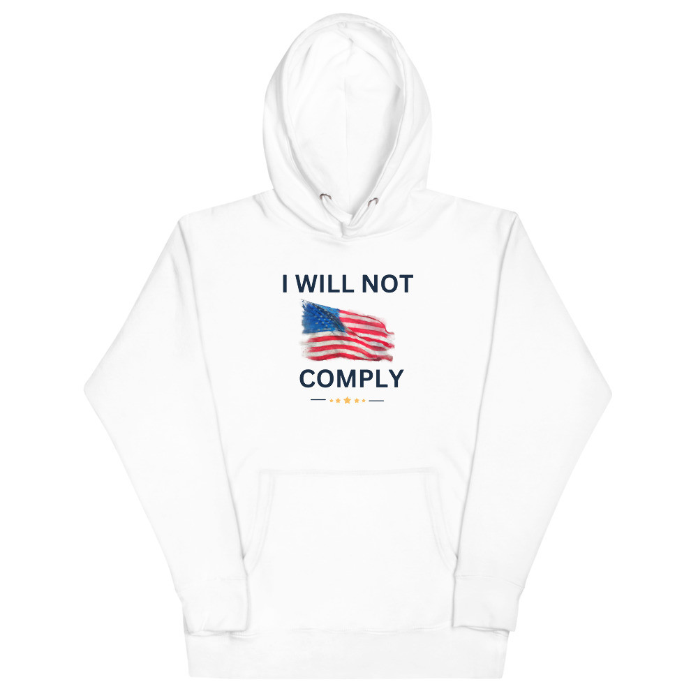 Not Comply - Unisex Hoodie
