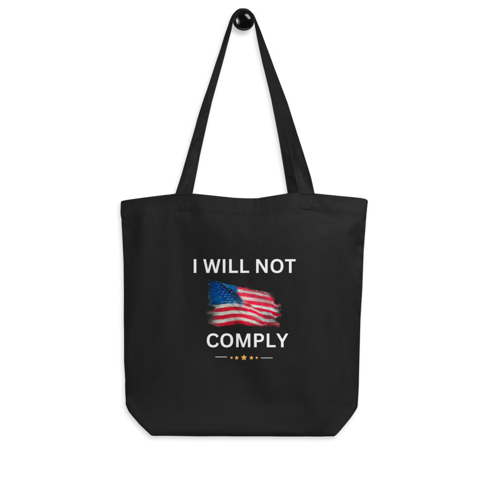 Not Comply - Eco Tote Bag