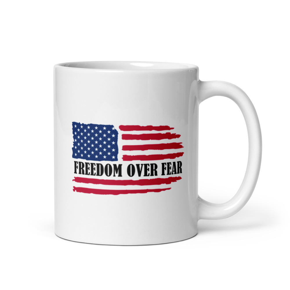 Freedom Over Fear - White Glossy Mug