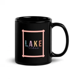Lake Vibe - Black Glossy Mug