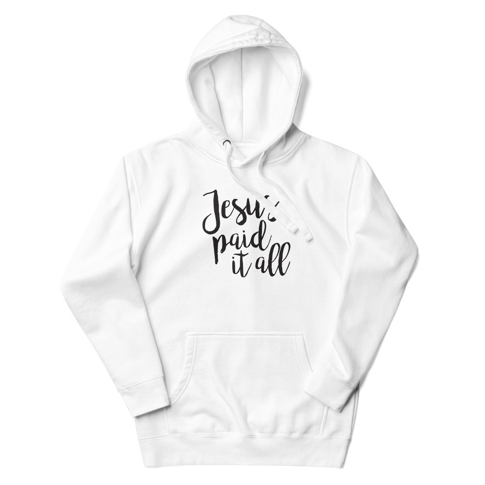 Jesus Paid - Unisex Hoodie