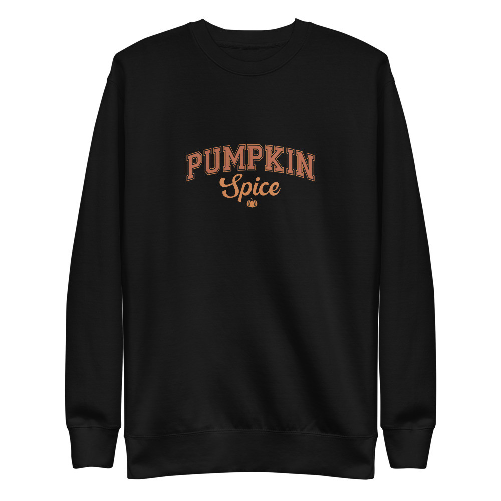 Pumpkin Spice - Unisex Premium Sweatshirt