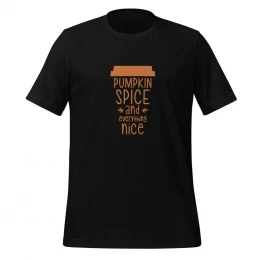 Pumpkin Spice Go Cup - Unisex Tee Shirt