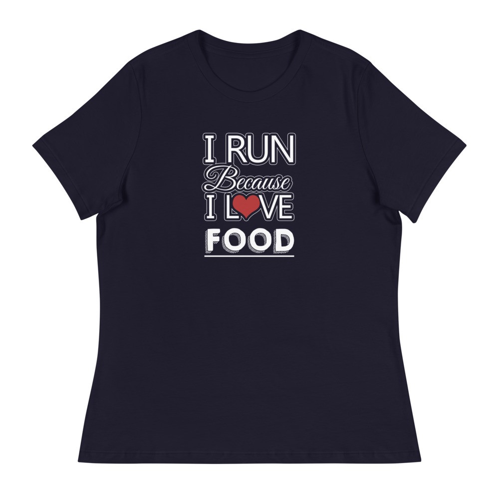 I Run Women's Relaxed T-Shirt