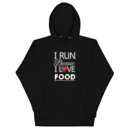 I Run Unisex Hoodie